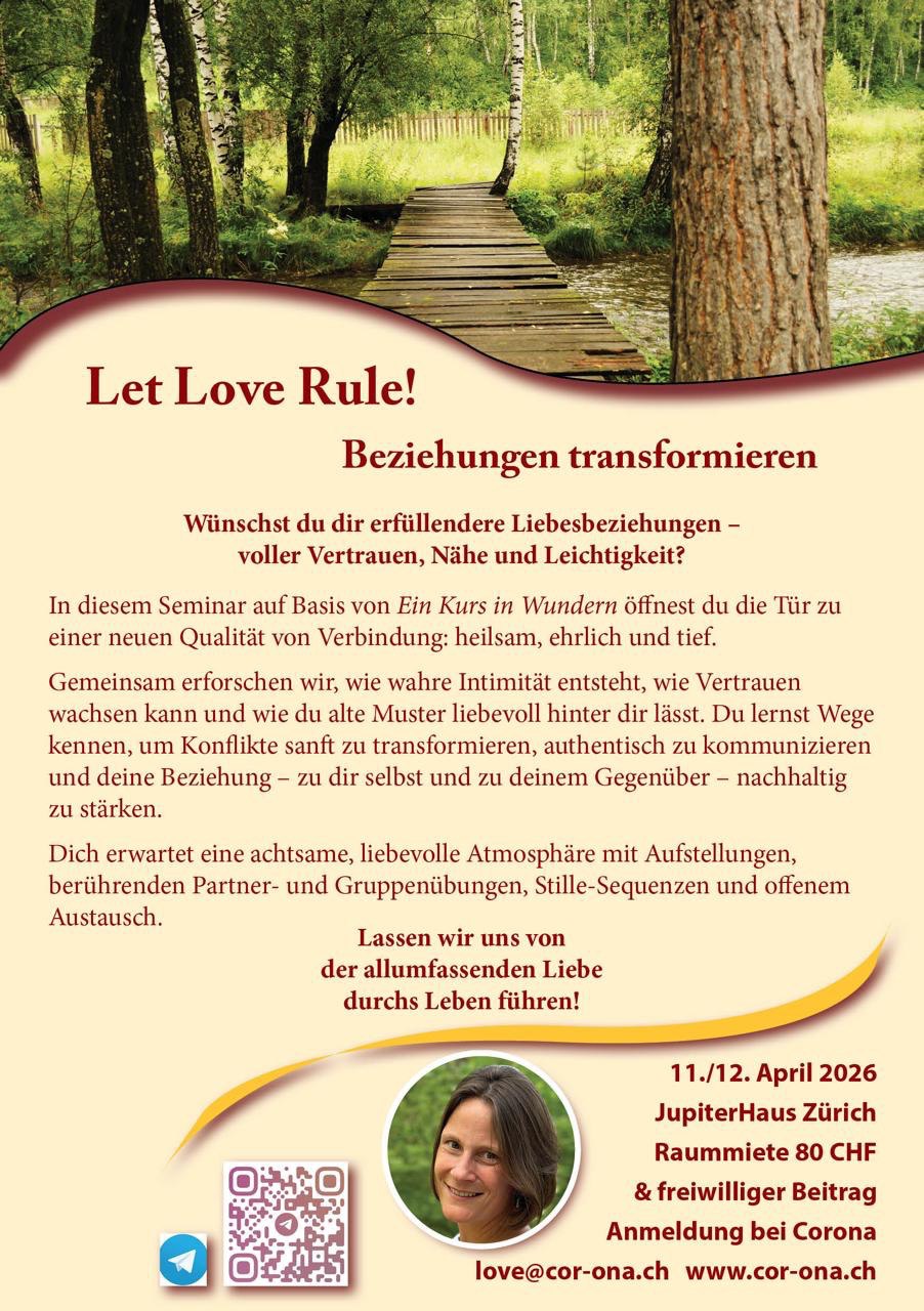 Infos und Anmeldung: https://www.cor-ona.ch/seminare-de.html