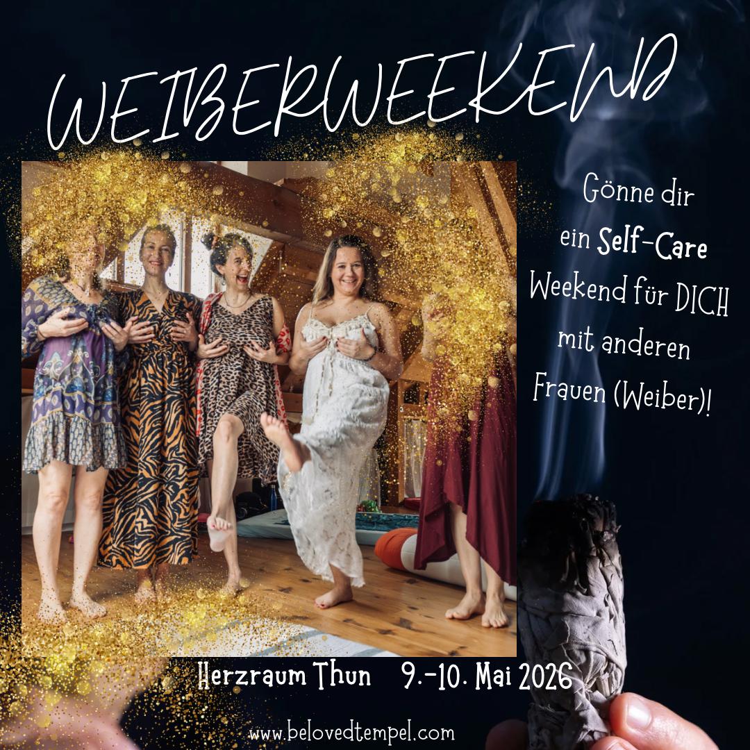 WEIBLICHKEITSWEEKEND 9.-10. Mai 2026 im Herzraum Thun