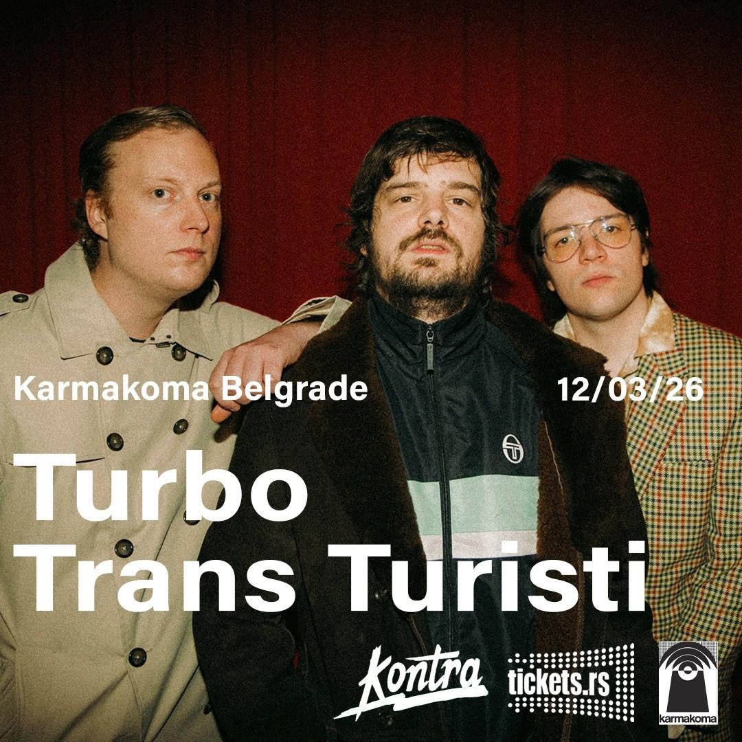 12 марта в Karmakoma группа Turbo Trans Turisti сыграет самый большой концерт в 