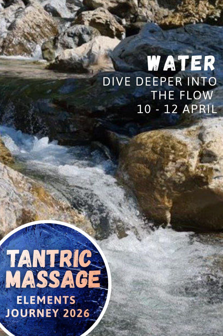 Water: Diving deeper into the flow of Tantric Massage